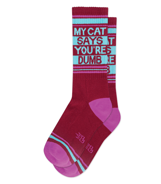 My Cat Says You're Dumb Unisex Socks
